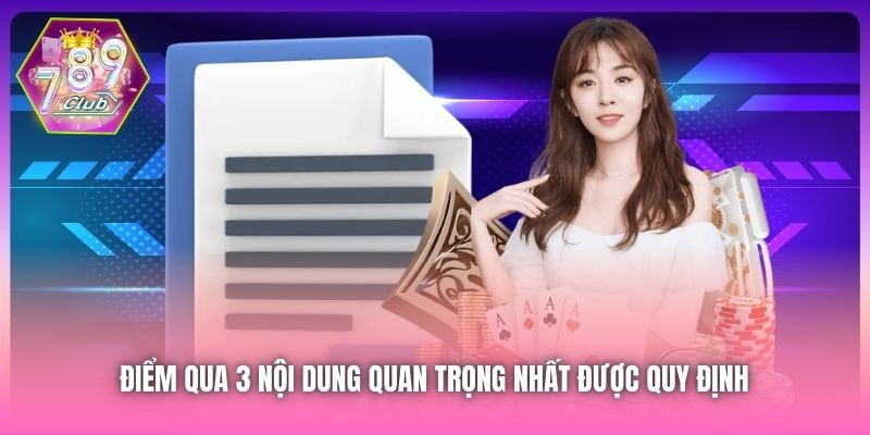 Điểm qua 3 nội dung quan trọng nhất được quy định 